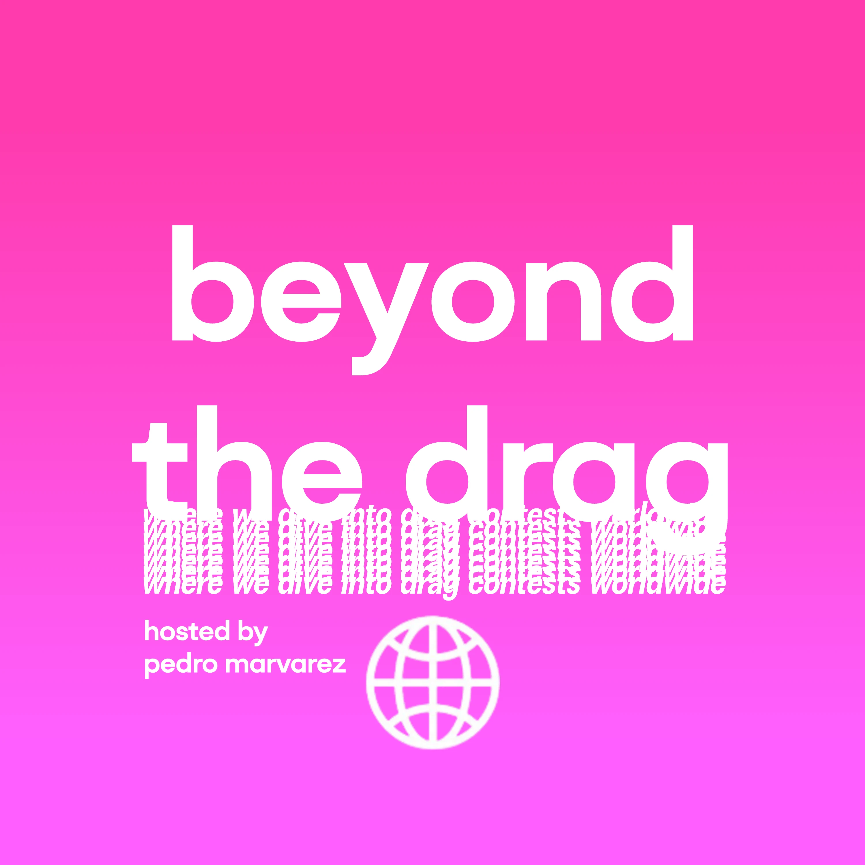 beyond the drag podcast